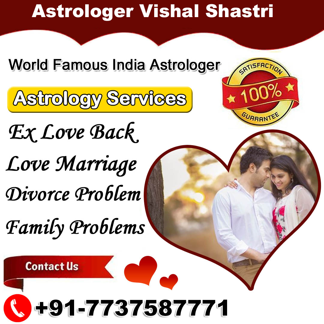 Astrologer Vishal Shastri Ji +91-7737587771